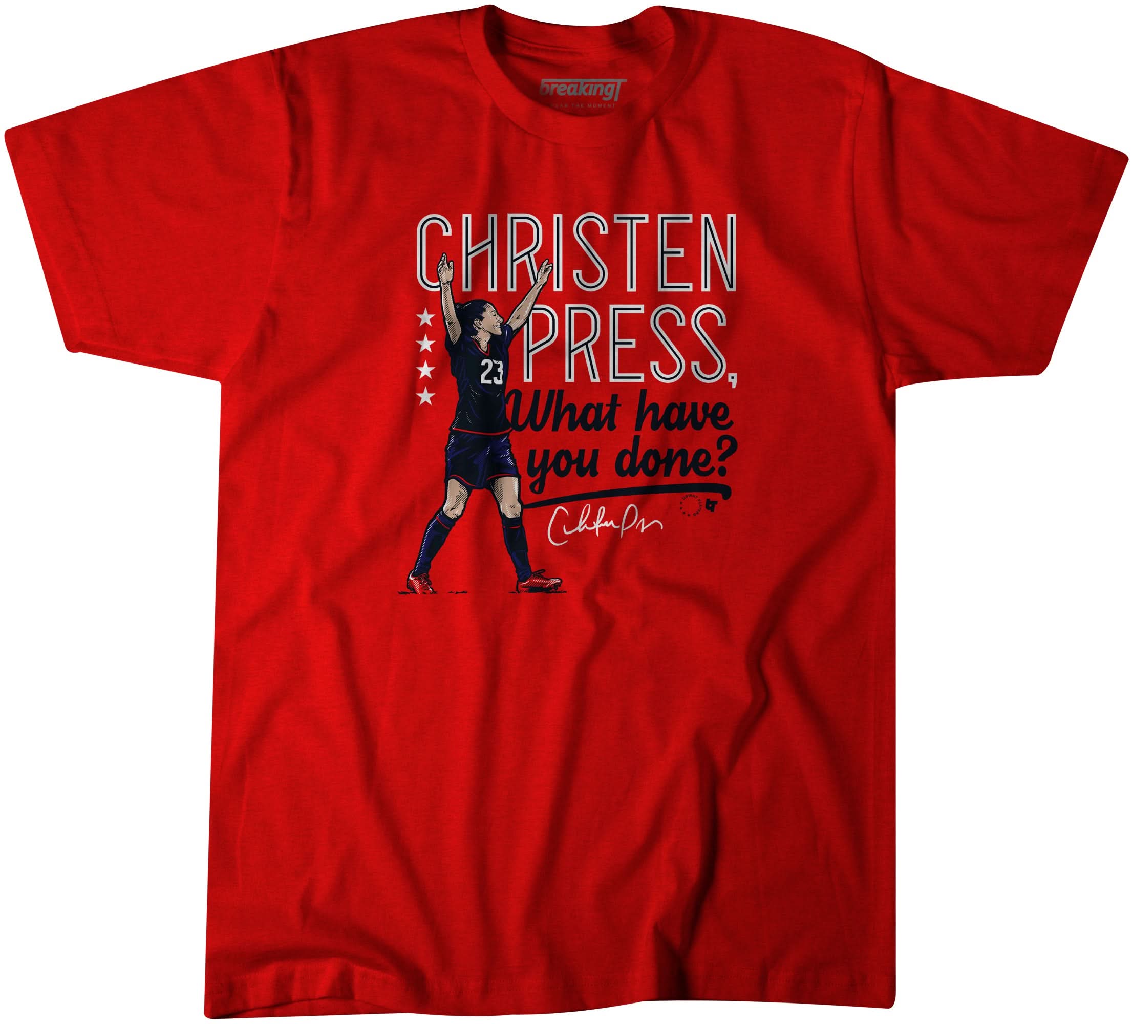 Christen Press, What Have You Done?