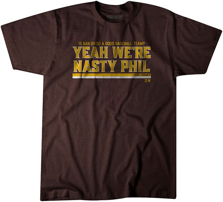 Yeah We're Nasty Phil