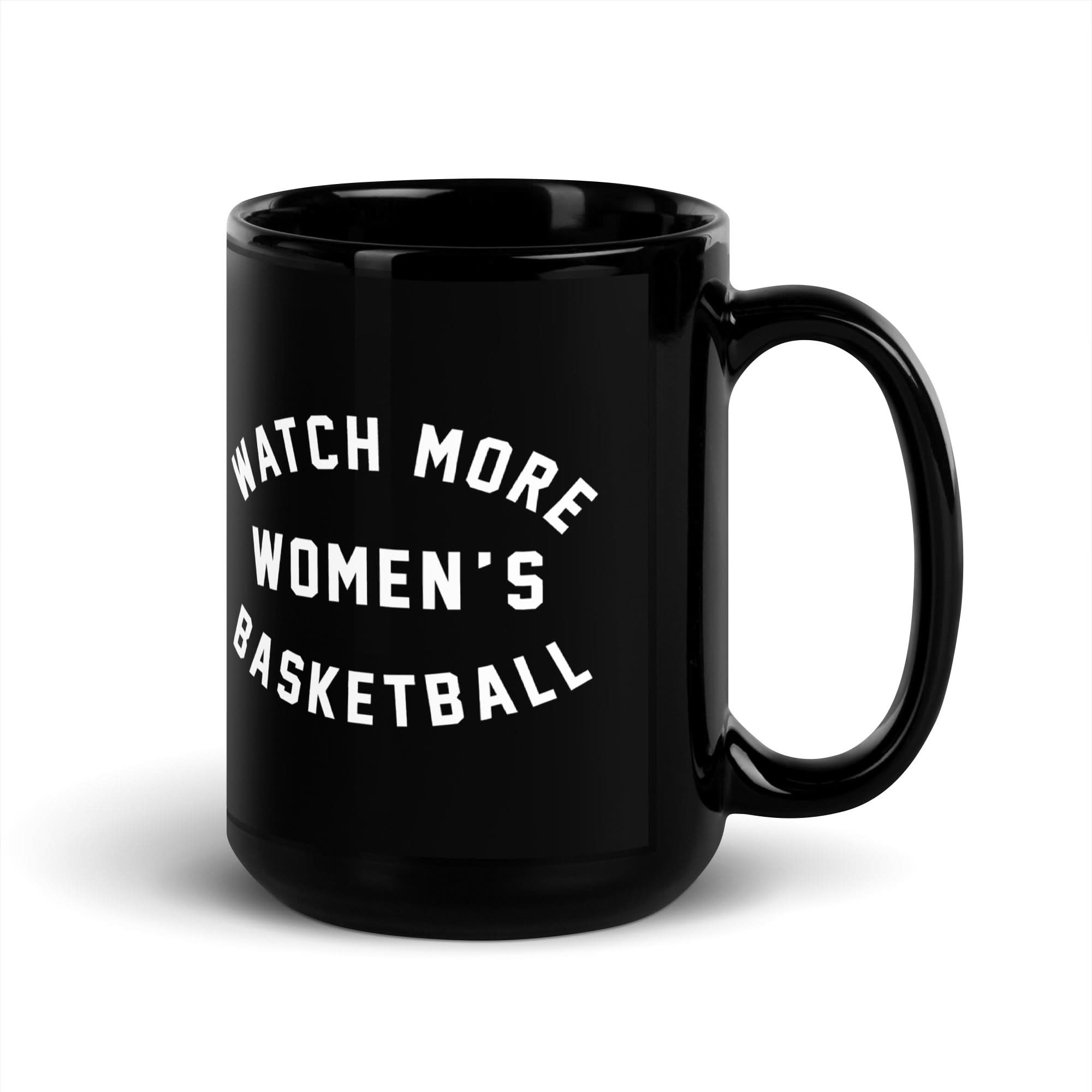 Watch More Women's Basketball Mug