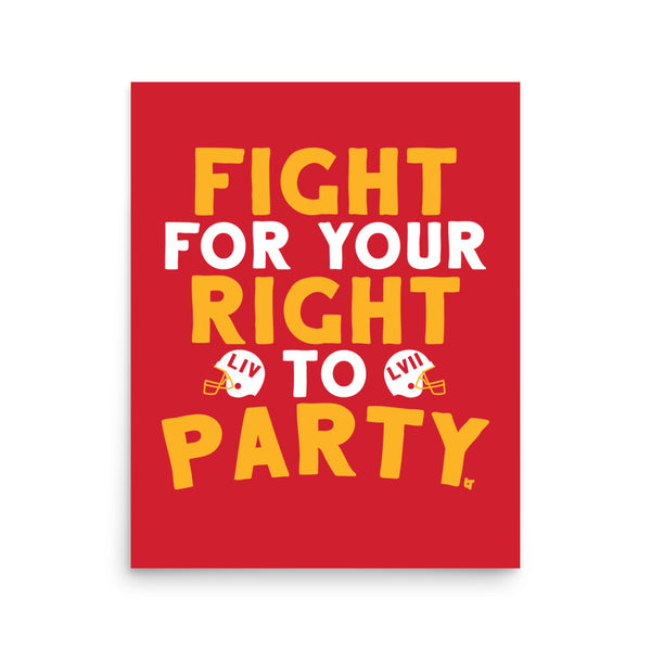 Fight For Your Right 2022 Art Print
