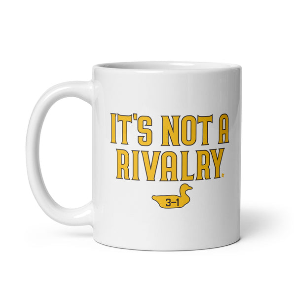 San Diego: It's Not a Rivalry Mug