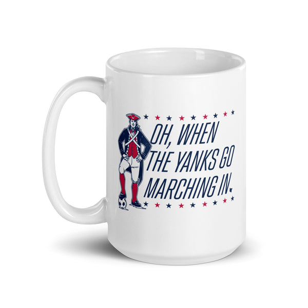 Oh, When the Yanks Go Marching In Mug